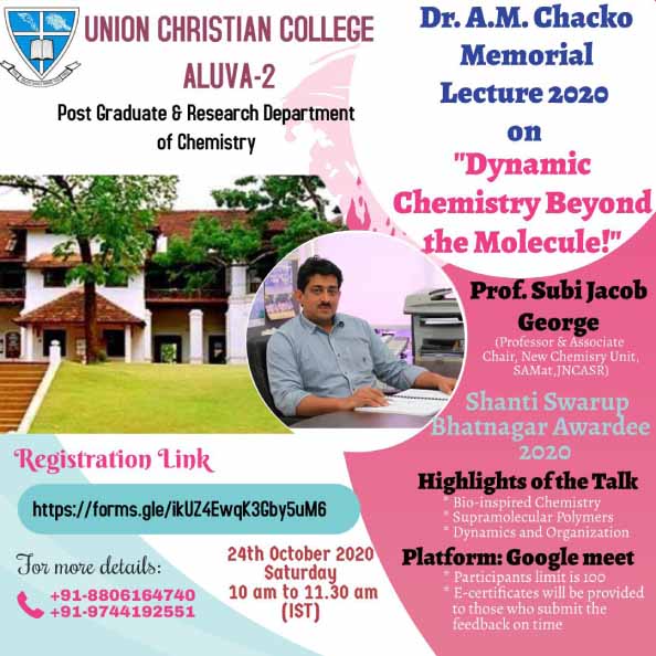 Dr. A. M Chacko Memorial Lecture 2020 ” Dynamic Chemistry Beyond the Molecules”